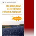Poniższy tekst jest fragmentem wydanej pod patronatem www.portalfotowoltaika.pl książki pod tytułem „Jak zbudować elektrownię fotowoltaiczną?”, stanowiącej kompendium wiedzy dla osób interesujących się praktycznymi aspektami projektowania i funkcjonowania systemów PV. Książka […]